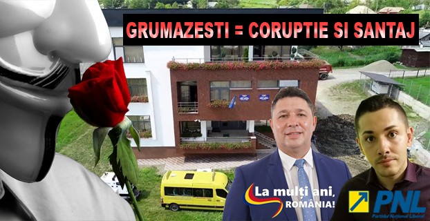 Grumazesti, comuna SANTAJULUI si a CORUPTIEI marca PNL!
