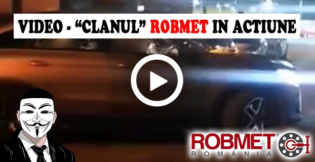 VIDEO – Clanul ROBMET in actiune!
