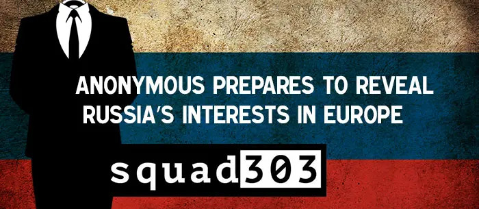Anonymous prepares to reveal Russia’s interests in Europe