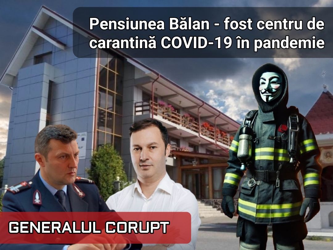 Generalul corupt si pensiunea fara autorizatie ISU
